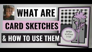  What & How to use Card  Sketches  the  Simple Way to Stamp and design