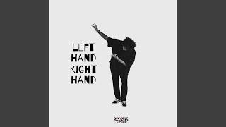 Left Hand Right Hand