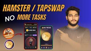 Hamster Kombat & Tapswap Mining Apps More Tasks || Hamster Kombat NO More Useful