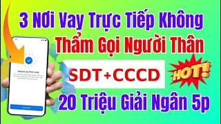 *Mới* 3 App Vay Tiền Online Uy Tín Duyệt Vay Dễ Nhất  || Vay Tiền Online Không Cần Chek Lich Sử