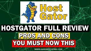 HostGator Full Review 2020 | Pros and Cons of HostGator You Must Now