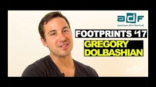 FOOTPRINTS 2017: Gregory Dolbashian