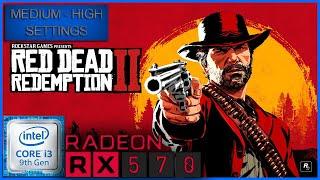 RED DEAD REDEMPTION 2 | Intel i3 9100f | RX 570 8GB | 16GB RAM