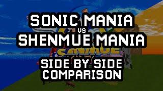 Sonic Mania vs Shenmue Mania (Side by Side Comparison)