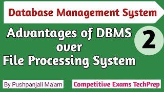 Lec - 1.2 Advantage of DBMS over File processing System in Hindi