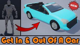 How To Get In And Out Of A Car | New & Improved - Unreal Engine Tutorial