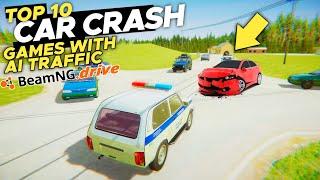 TOP 10 Best Car Crash Simulators Like BeamNG Drive with AI Traffic for Android & iOS 2025