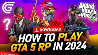 How To Play GTA 5 RP In *2024* | Download/Installation | Grand RP Beginner's Guide Part - 1