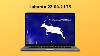 LUBUNTU 22.04.2 LTS – To Make Your Experience as Smooth as Possible and to Fix Any Bugs