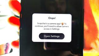 How To Enable Camera Access on Snapchat [FIX Snapchat is a Camera App / Camera Access NOT Working]