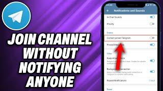 How To Join Telegram Channel Without Notifying Anyone (2024) - Quick Help