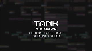 TANK - Composing a Cue