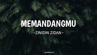 MEMANDANGMU - IKKE NURJANAH ||Zinidin Zidan (Cover)