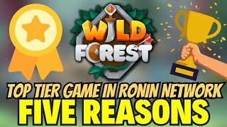 WILD FOREST is ONE of the BEST GAMES in RONIN NETWORK TOP FIVE REASONS ENGLISH