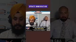 UPDATE IMMIGRATION || PUNJABI RADIO USA