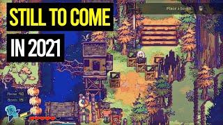 Top 15 NEW Indie Games Still Coming in 2021