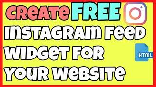 How to Create Free Instagram Feed Widget for Your Website