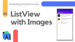 Custom ListViews with Images in Android - Mastering Android Course #43