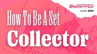 Cards 101: How to be a Set Collector