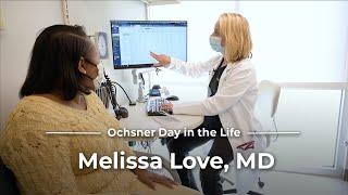 A Day in the Life with Primary Care Physician Melissa Love, MD