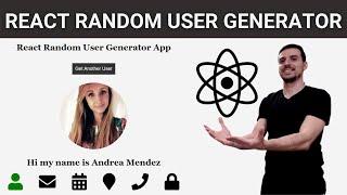 ReactJS Random User Generator App || ReactJS Tutorial