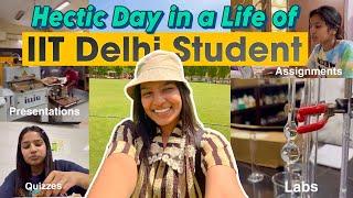 Hectic Day in the Life of IIT Delhi Student | Campus Life