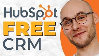 FREE CRM TUTORIAL  | How To Use Hubspot  Software for Beginners