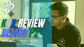 KNX Basic Course Training Review 2021 - Bemco