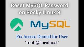 Reset MySQL Password and Fix Access Denied for User ‘root’@’localhost’