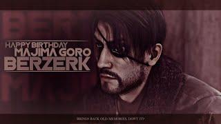 Berzerk | Happy Birthday Majima Goro!