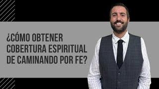 ¿Quieren Nuestra COBERTURA ESPIRITUAL? - Juan Manuel Vaz