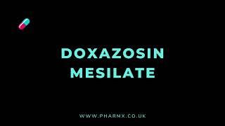 How to pronounce Doxazosin mesilate