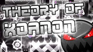 Geometry Dash - Theory of XoanoN [DEMON] - By: TheRealDorami (On Stream)