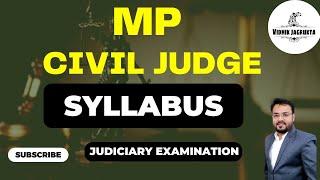 MP CIVIL JUDGE SYLLABUS || Madhya Pradesh Judicial Exam Syllabus || MPCJ Exam pattern || Judiciary |