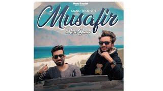 Musafir mere yaar l official song by Manu Tourist l Winay Music