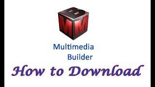 Download Multimedia Builder