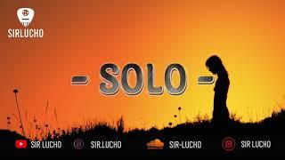 "SOLO" - Instrumental De Reggaeton  | Prod By Sir Lucho 2021 #12