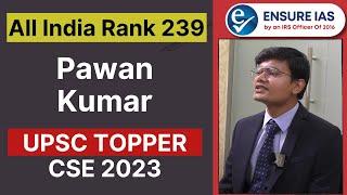 UPSC CSE Result 2023 | Pawan Kumar, Rank 239 | Bulandshahar | IAS UPSC CSE 2023 Topper | ENSURE IAS