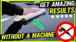 How to Polish a Car By Hand // Beginners Guide DETAILING MADE EASY!!!
