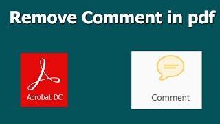 How to remove Comment from pdf document using Adobe Acrobat Pro
