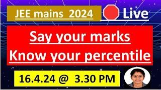 JEE mains 2024|say your marks know your percentile