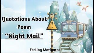 10 Quotations for Night Mail By W.H Auden|| Night Mail Quotes #quotes #quotations