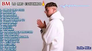 BM - Lo Mas Escuchado - Grandes Exitos- (Enganchado 2024) - Mix Fiestero- Leito Mix