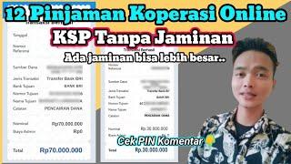 12 Pinjaman Koperasi Online Tanpa Jaminan Terbaru 2023 - Pinjaman Koperasi Indonesia Terpercaya