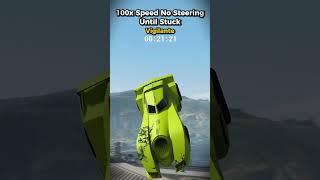 100x Speed No Steering Until Stuck - Vigillante | #gtarp #gtav #gtaonline #short