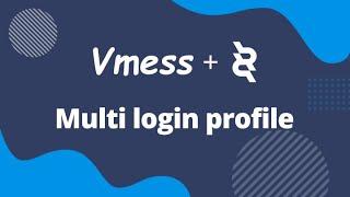 Vmess V2ray Proxy  So easy + ClonBrowser achieve multi login profile