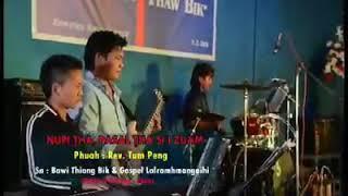 Bawi Thiang Bik ft Gospel Nupi/ Pasal Tha