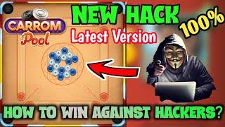 New Hack carrom pool/ latest version/ how to win against hackers? / Trick must watch