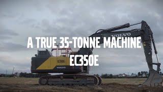 Volvo EC350E crawler excavator: a true 35-tonne machine