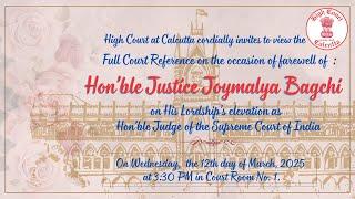 Full Court Reference on the occasion of farewell of  : Hon'ble Justice Joymalya Bagchi